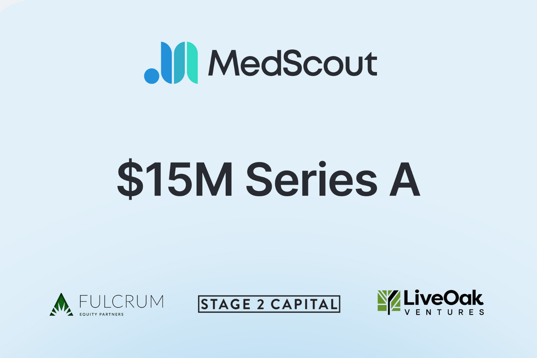 MedScout Secures $15M Series A Investment to Accelerate Growth