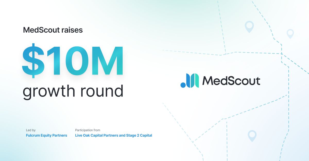 Medscout Raises $10M Growth Round
